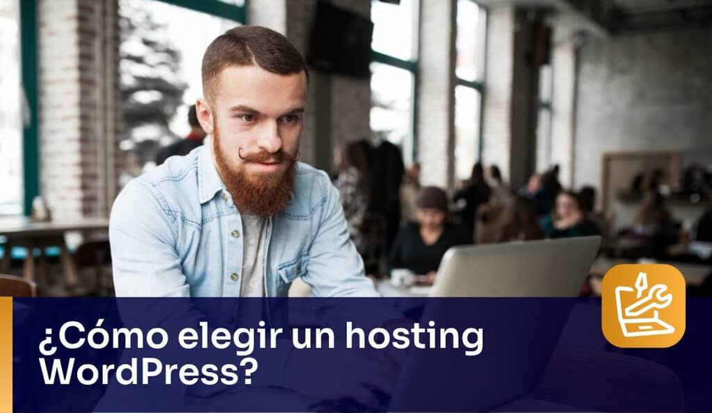 ¿Cómo elegir un hosting WordPress en 2026?